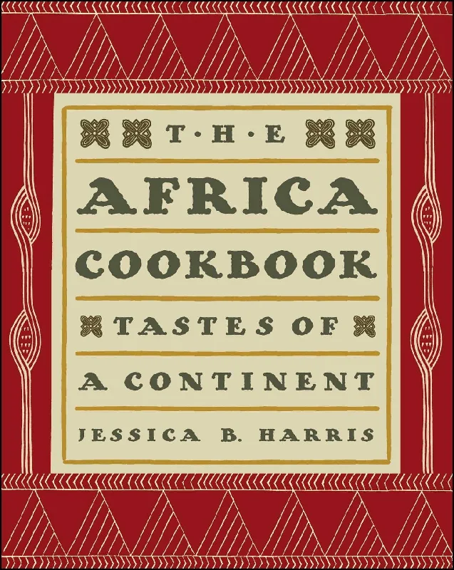 The Africa Cookbook: Tastes of a Continent (Jessica B. Harris)