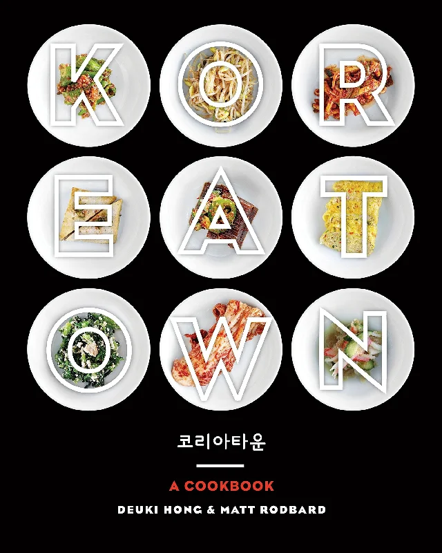 Koreatown: A Cookbook (Deuki Hong, Matt Rodbard) *Signed*