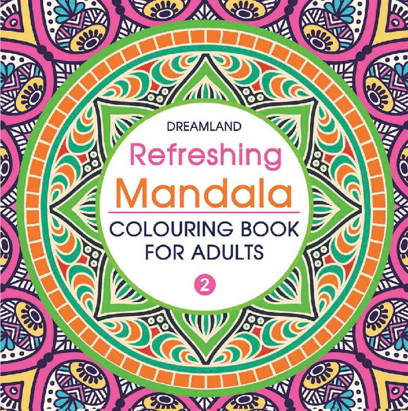 Refreshing Mandala- Colouring Book for Adults Book 2