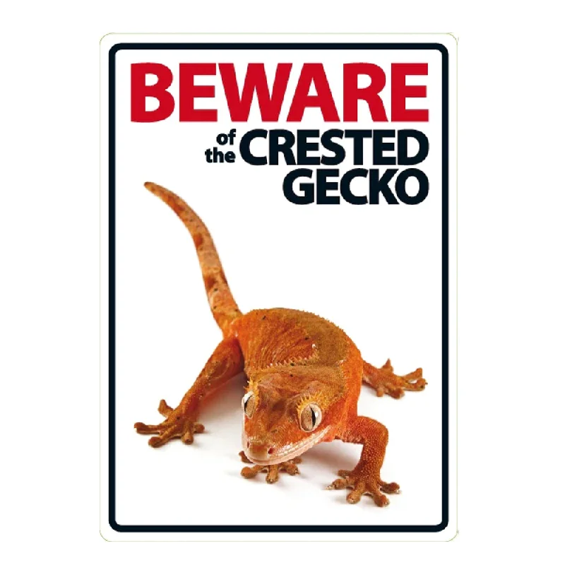 Beware of the Crested Gecko Sign