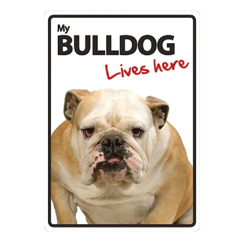 Dog Sign Bulldog Lives Here