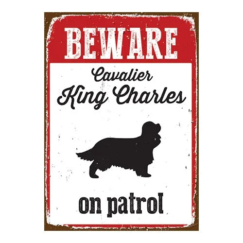 Tin Sign Beware Cavalier on Patrol